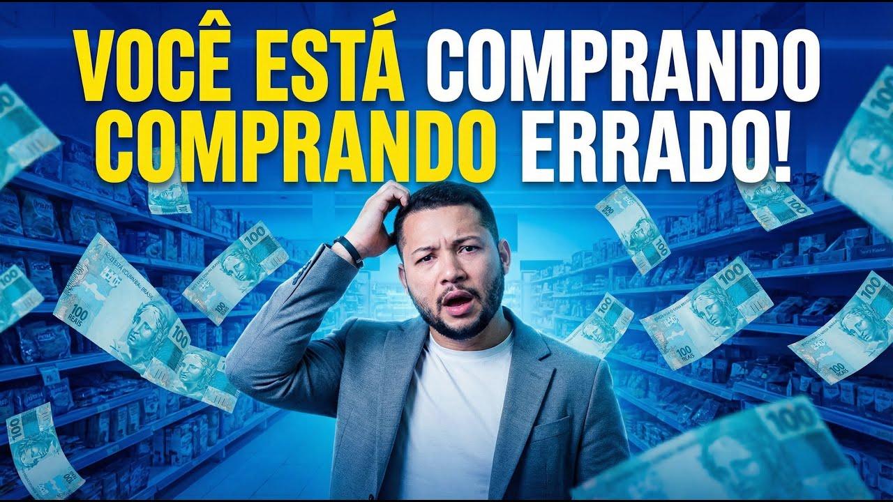 VOCÊ ESTÁ COMPRANDO ERRADO!