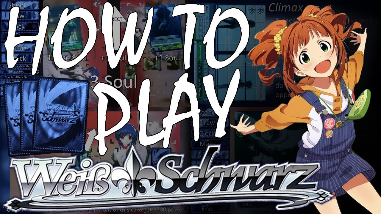 How to Play Weiss Schwarz | An In-Depth Tutorial