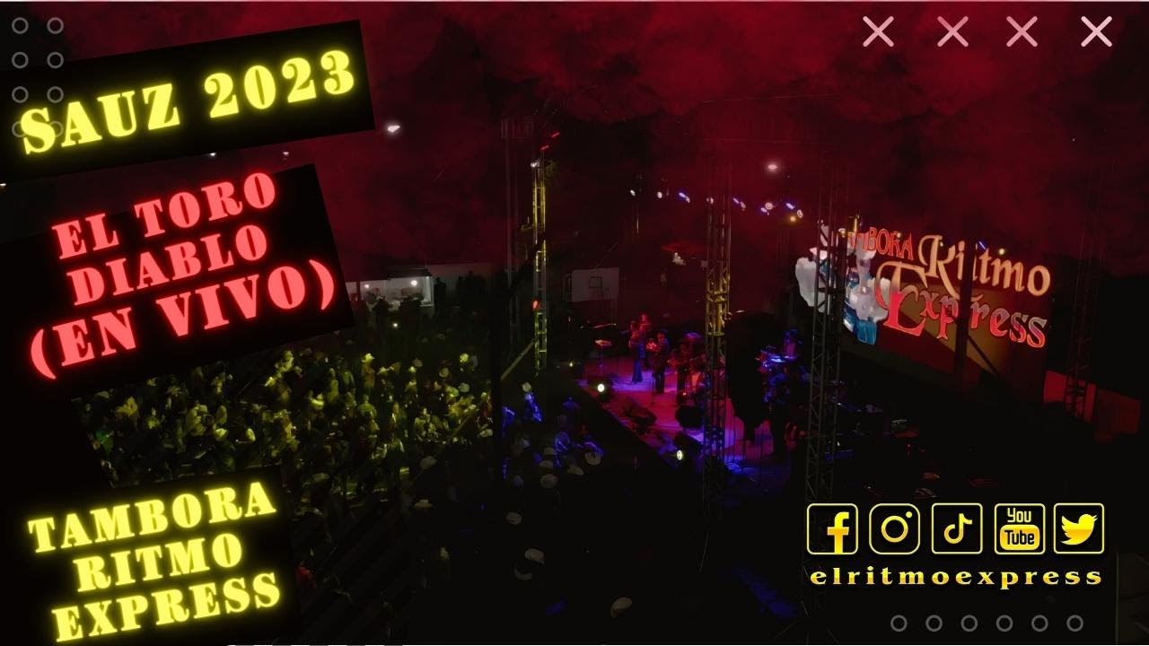 Tambora Ritmo Express - El Toro Diablo (en Vivo Sauz 2023)