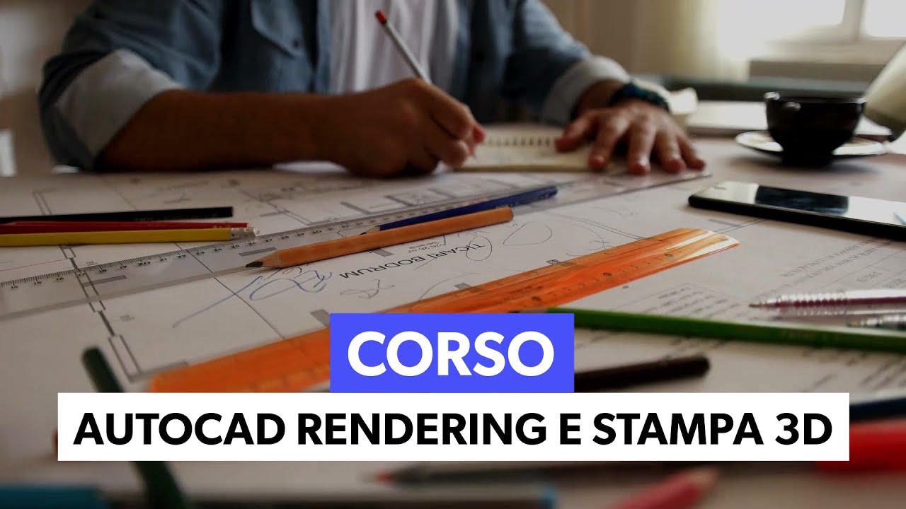 Corso di AUTOCAD 2D/3D