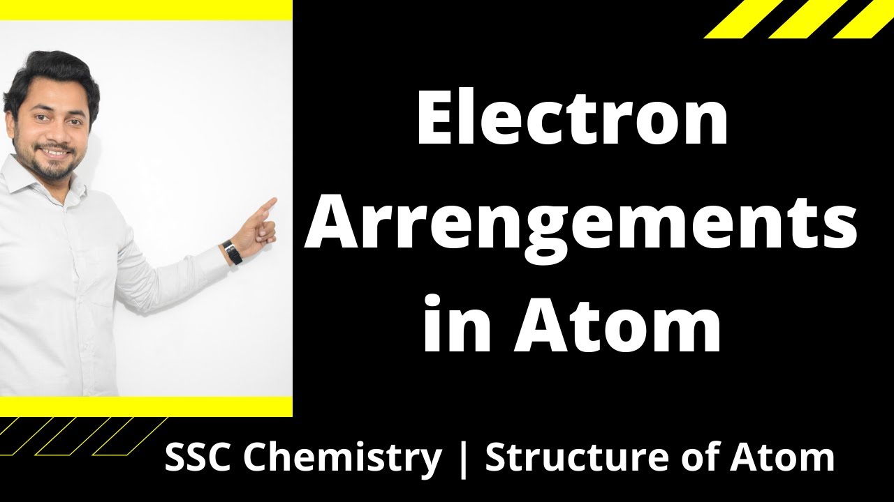 Arrangements of Electron in Atom | Structure of matter  | English Version | Fahad's Tutorial