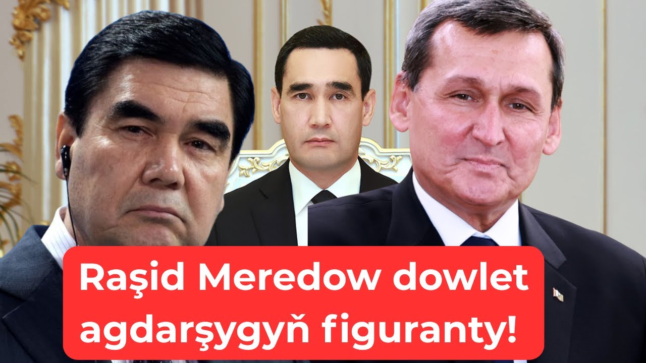 #509DWT #Raşid Meredow dowlet agdarşygyň figuranty!