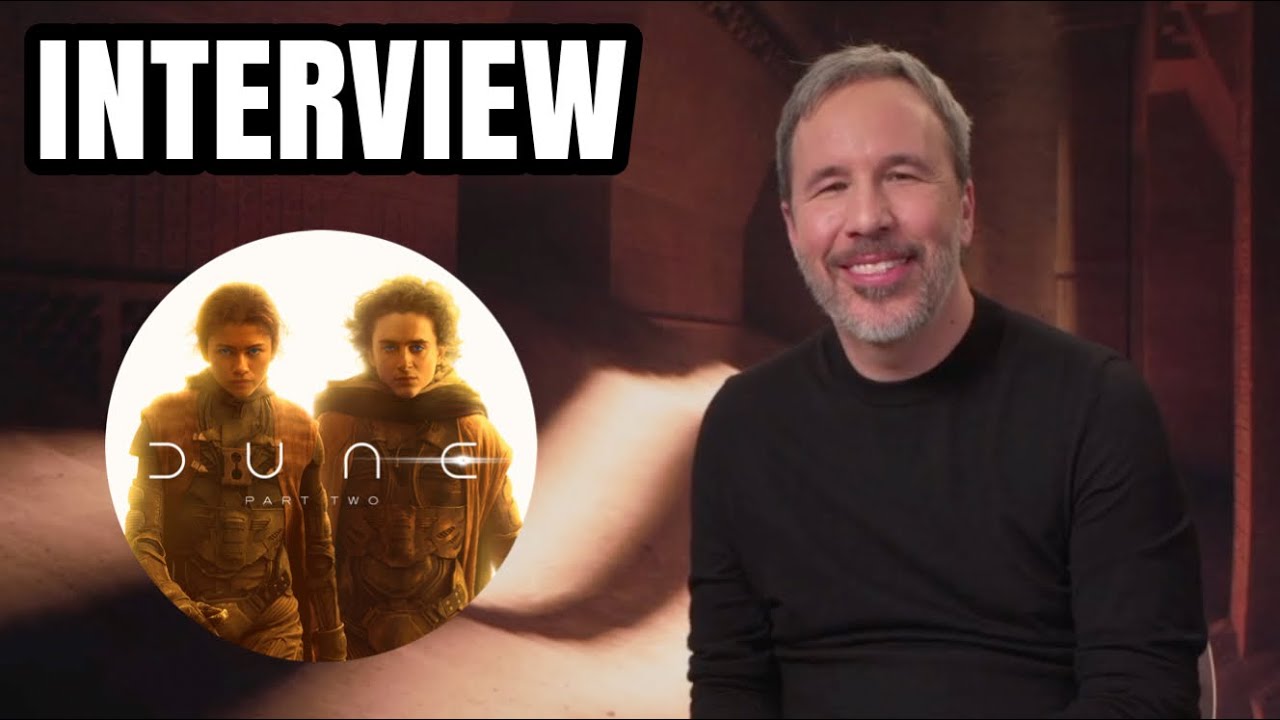 Interview: DENIS VILLENEUVE talks DUNE: PART TWO