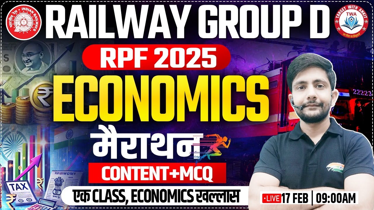 Group D 2025 Economics Marathon | Complete Economics Marathon for RPF, By Ankit Sir