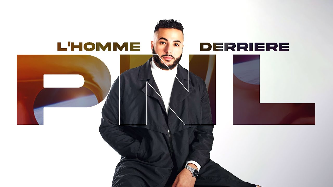 L'HOMME DERRIÈRE PNL