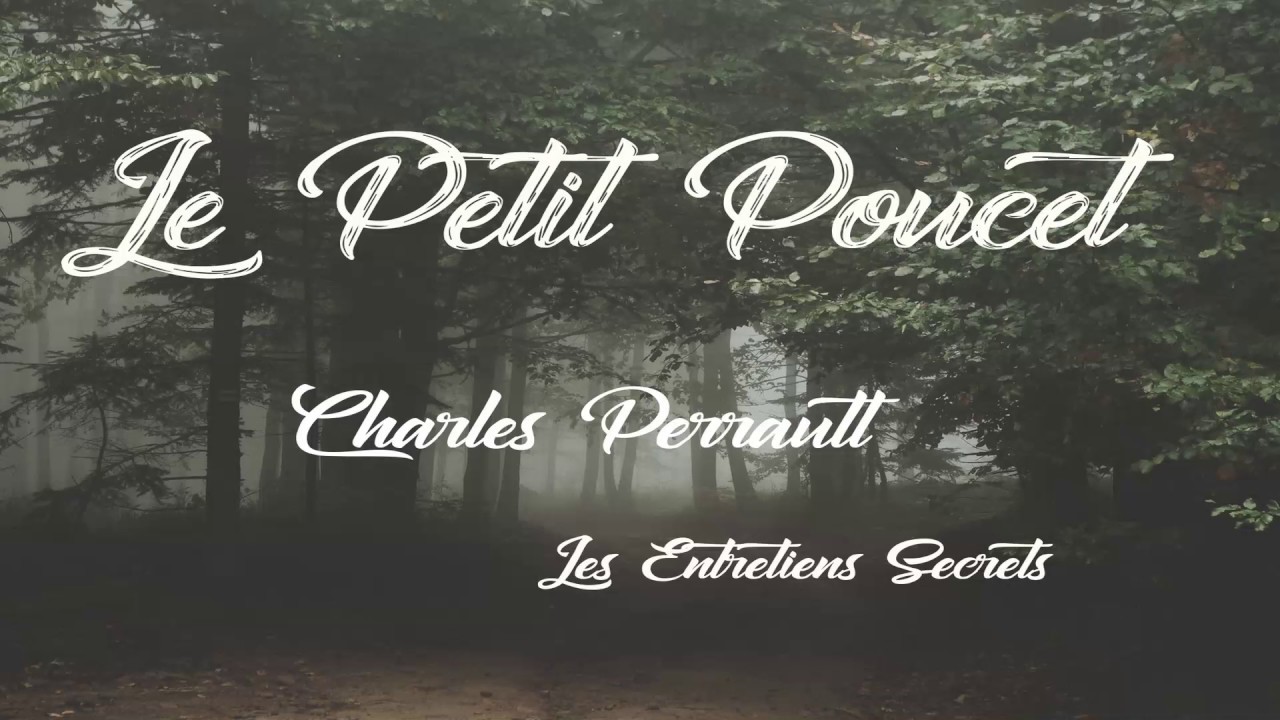 Le Petit Poucet, Charles Perrault (Conte audio)