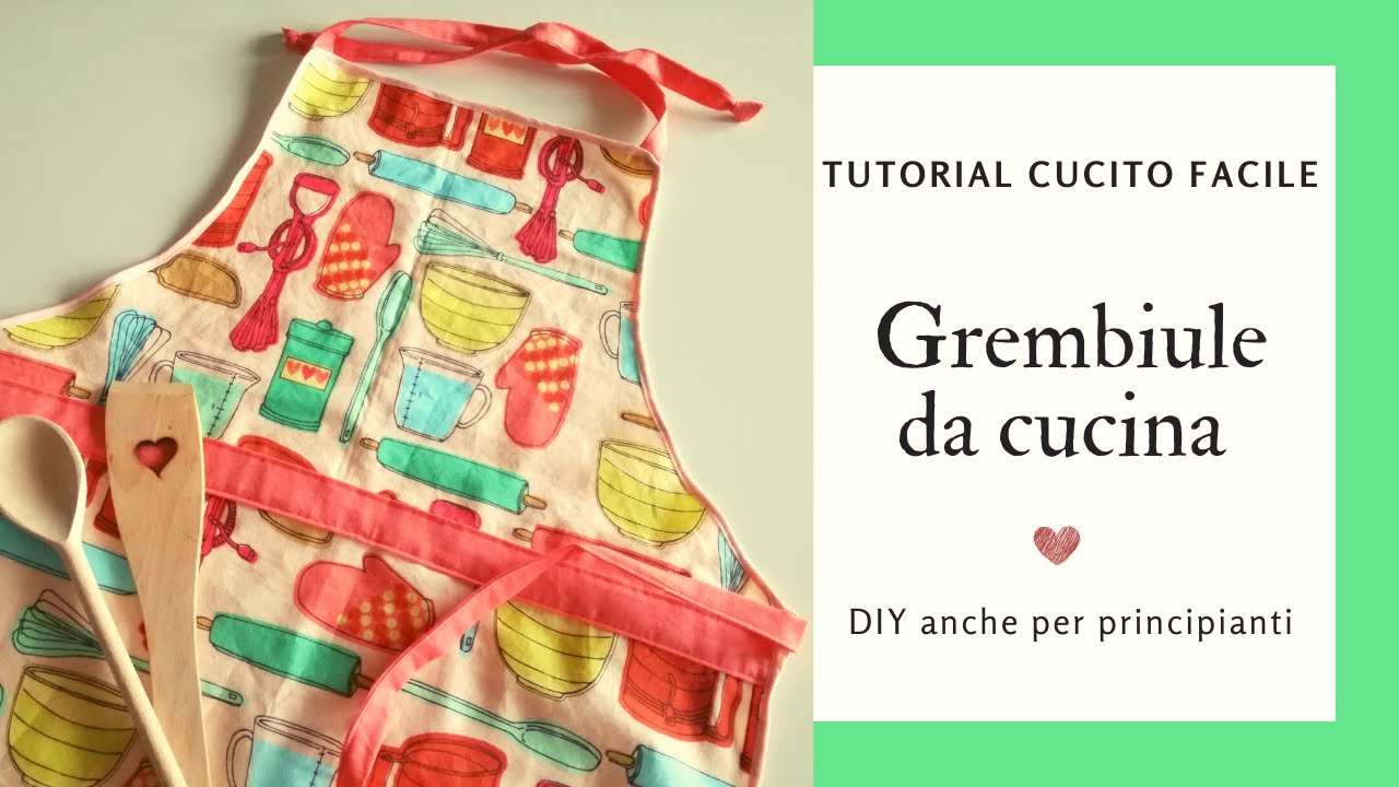 DIY! Grembiule da cucina fai da te facile e veloce - Tutorial cucito creativo per principianti