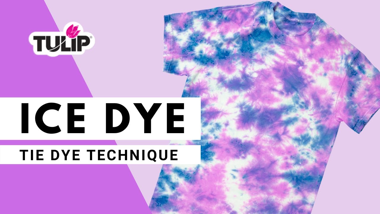 How to Ice Dye Tie Dye Technique with Tulip
