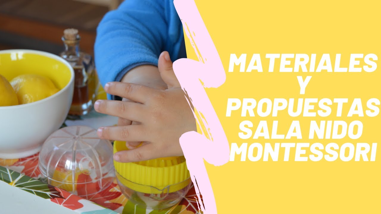 Materiales y propuestas ambiente nido Montessori