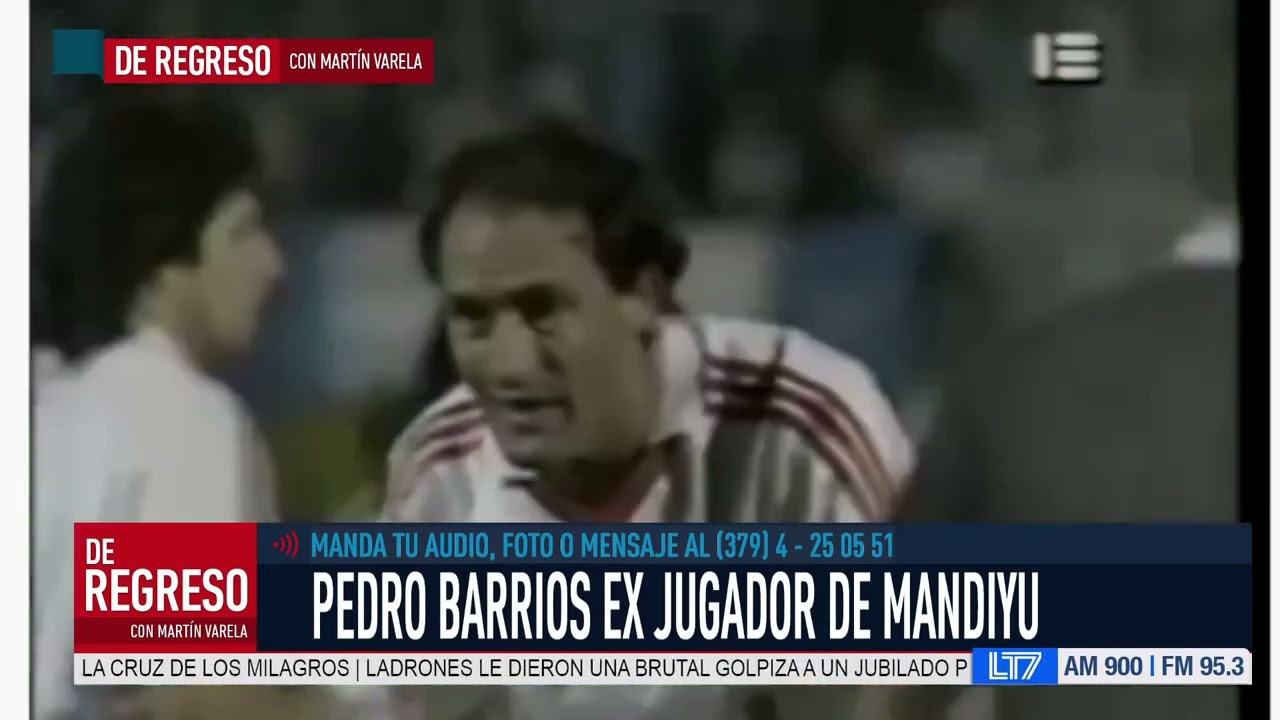 Charlamos con Pedro Barrios, ex jugador de Mandiy&uacute;