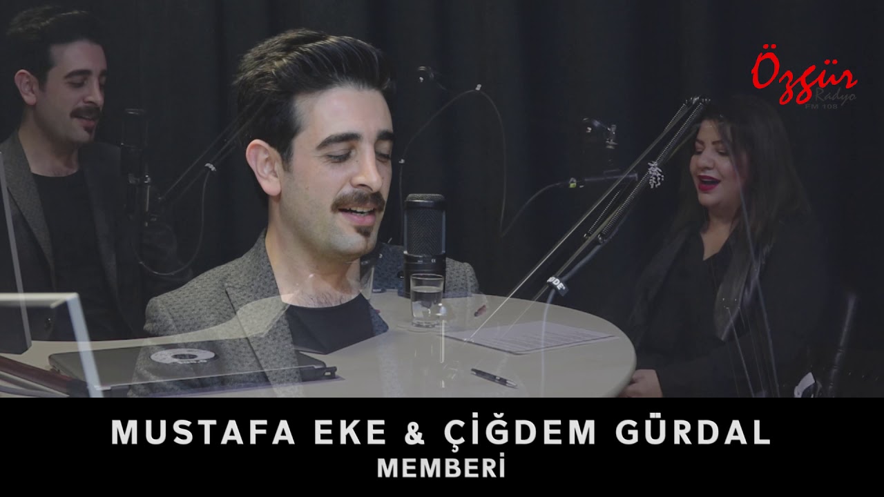 MUSTAFA EKE & ÇİĞDEM GÜRDAL - MEMBERİ ( Canlı Performans )