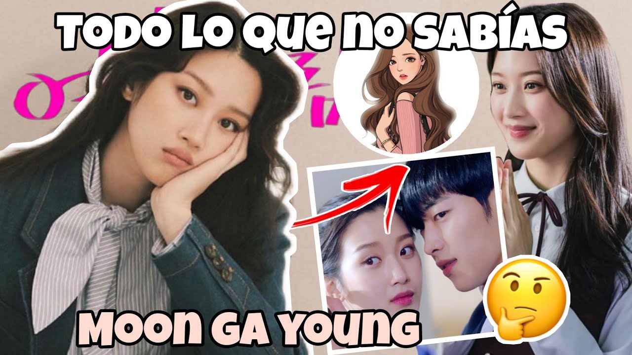 MOON GA YOUNG (true beauty)¿la nueva protagonista de Cha eun woo? ,Curiosidades ,dramas y mas