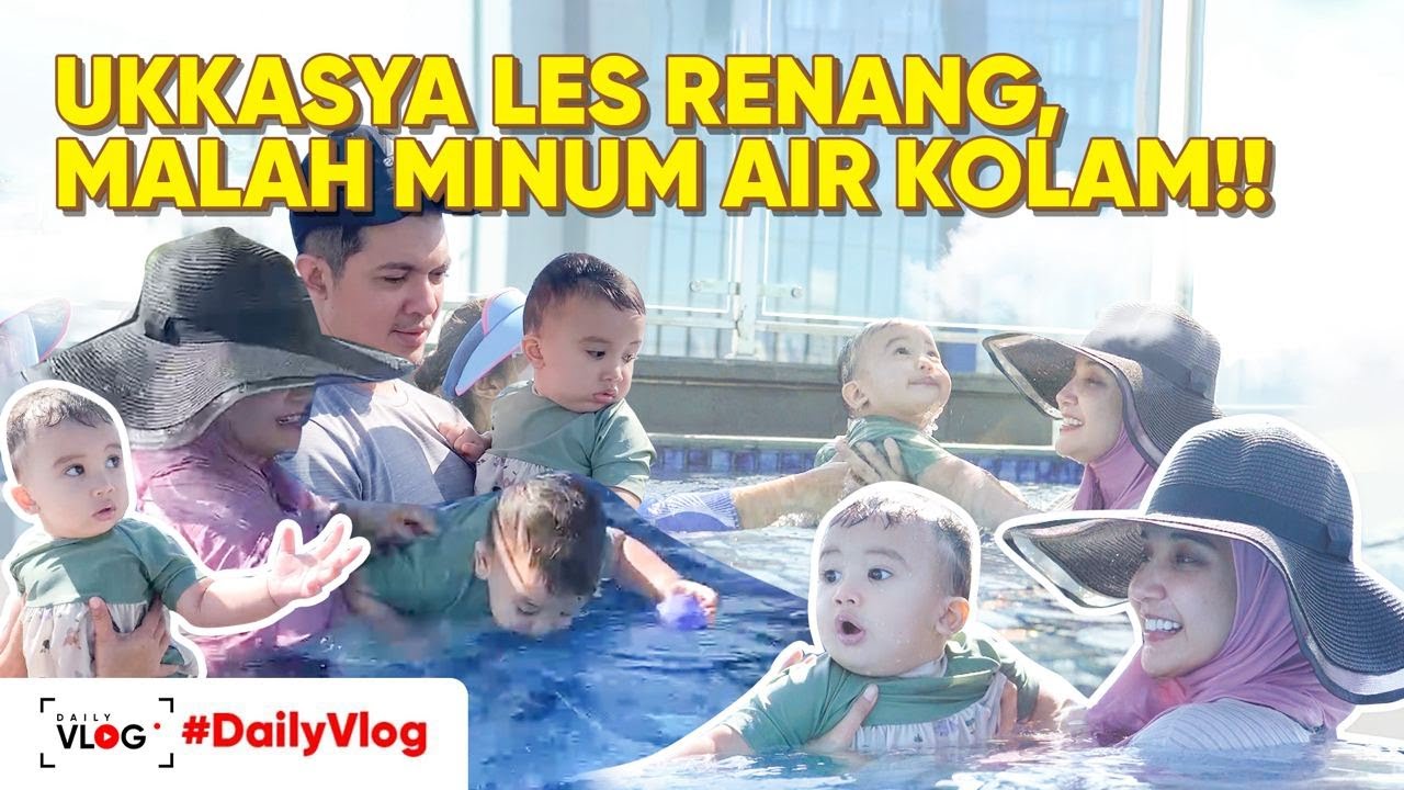 UKKASYA KURSUS RENANG BIAR KURUS??!!! GEMESNYA !! | #DailyVlog