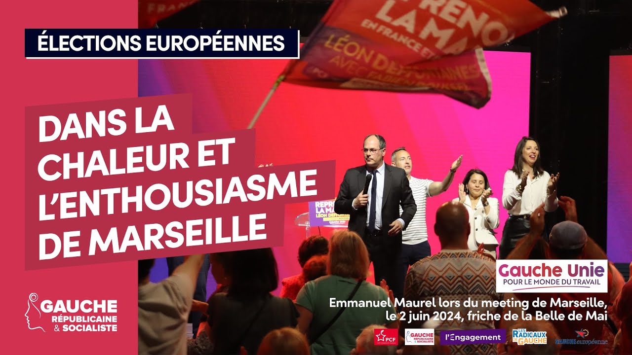 Dans la chaleur et l'enthousiasme de Marseille - Gauche Unie, dimanche 2 juin 2024