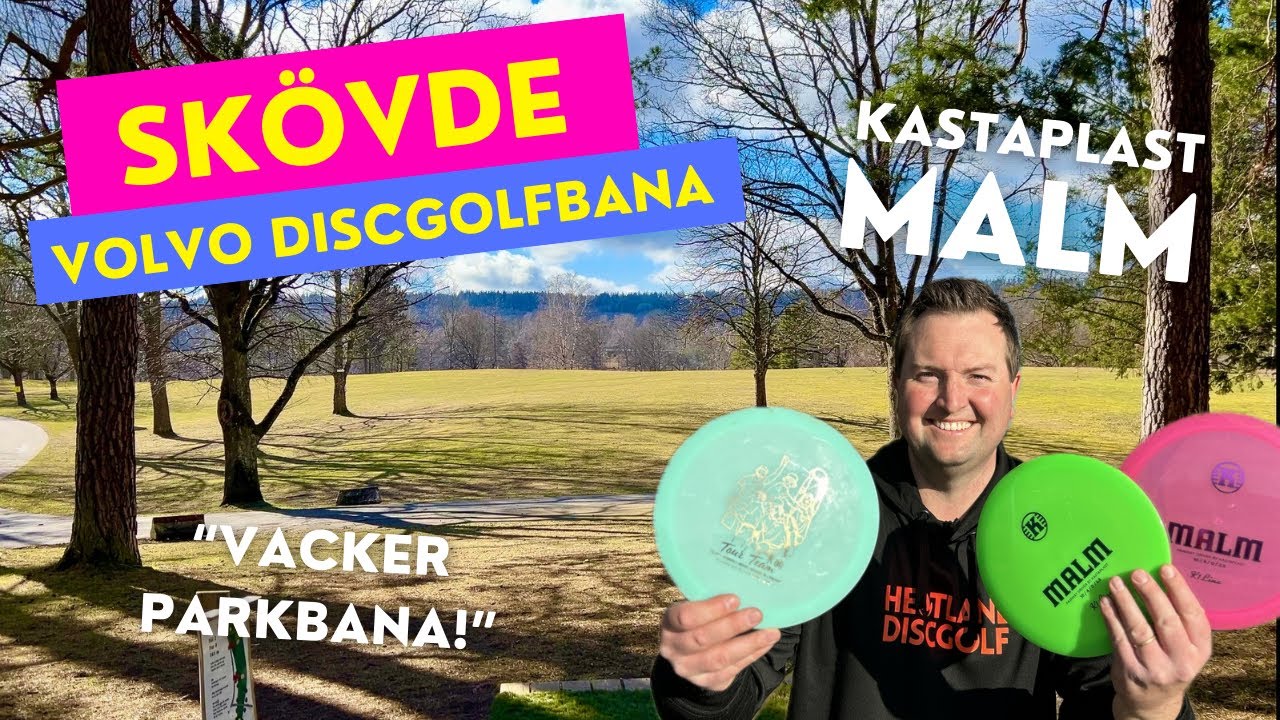 1000+ ratat på Volvo Discgolfbana i SKÖVDE? - Hur bra är Kastaplast MALM?