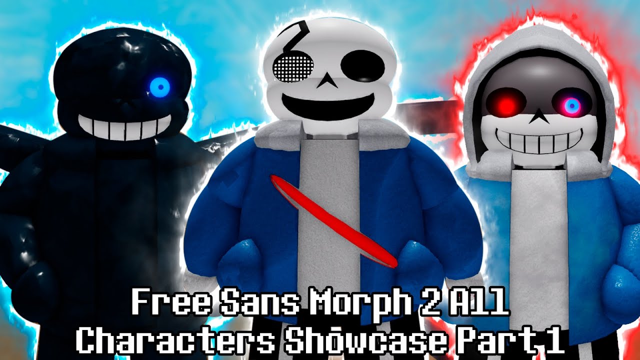 COOL ROBLOX UNDERTALE GAME!!! Free Sans Morph 2 All Current Characters Showcase Part 1
