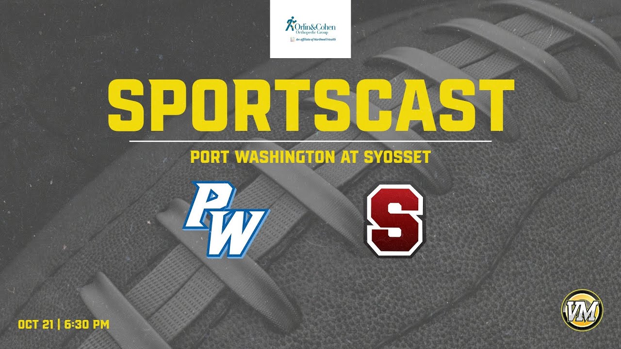 SPORTSCAST | Port Washington vs Syosset | Football | 10/21