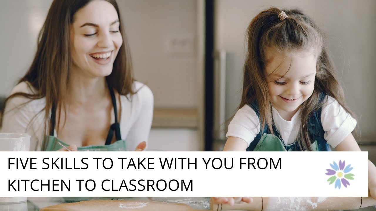 Building Character Education Skills From Kitchen to Classroom