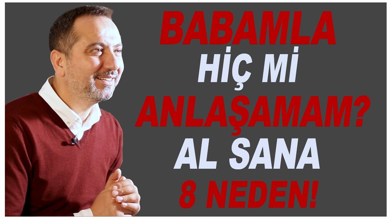BABA VE OĞUL ARASINDAKİ ÇATIŞMALAR/ÇÖZÜMLEMELER