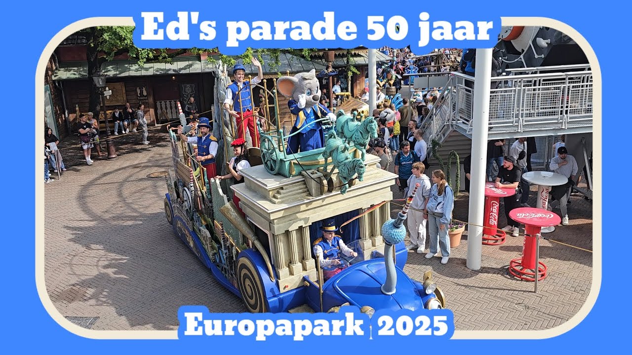 Ed's parade 50 jaar [Europa park 2025]