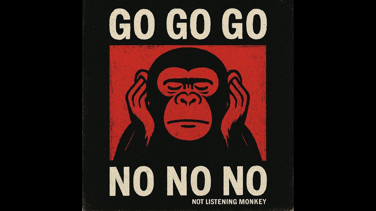 Go Go Go No No No