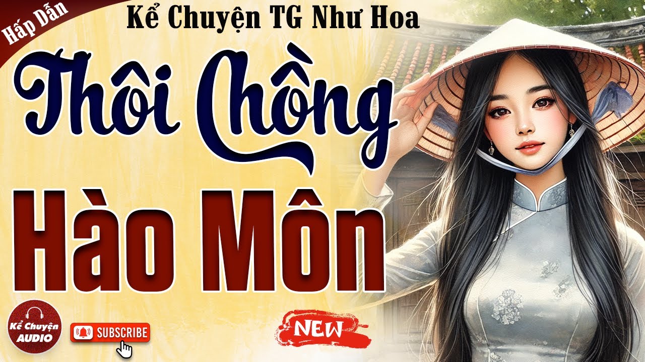 Truyện cưới trước yêu sau: THÔI CHỒNG HÀO MÔN - Kể Chuyện Audio