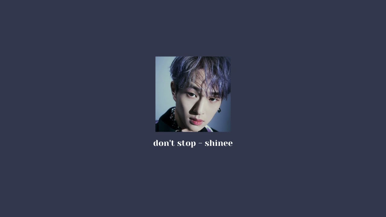 𝐝𝐨𝐧'𝐭 𝐬𝐭𝐨𝐩 - 𝐬𝐡𝐢𝐧𝐞𝐞 (𝐬𝐥𝐨𝐰𝐞𝐝 𝐧 𝐫𝐞𝐯𝐞𝐫𝐛)