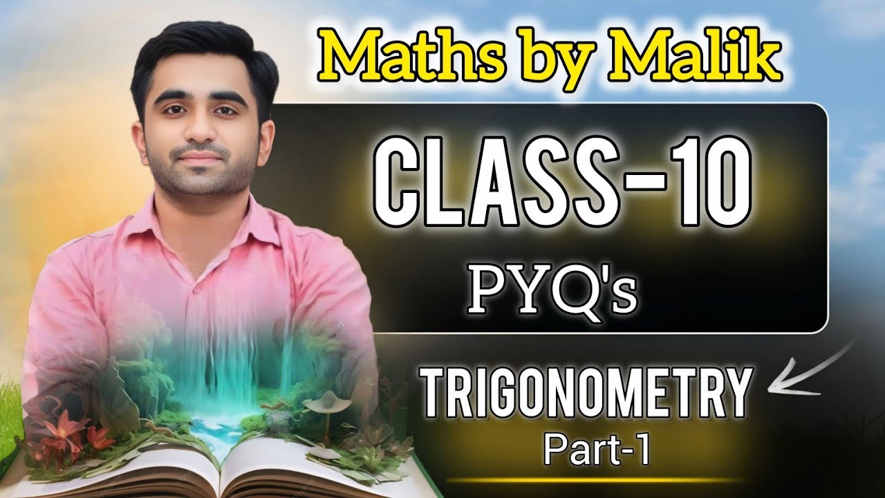 Class 10 Maths Trigonometry PYQ's Part-1 ll Maths by Malik ll #class10 #maths #trigonometry #like 