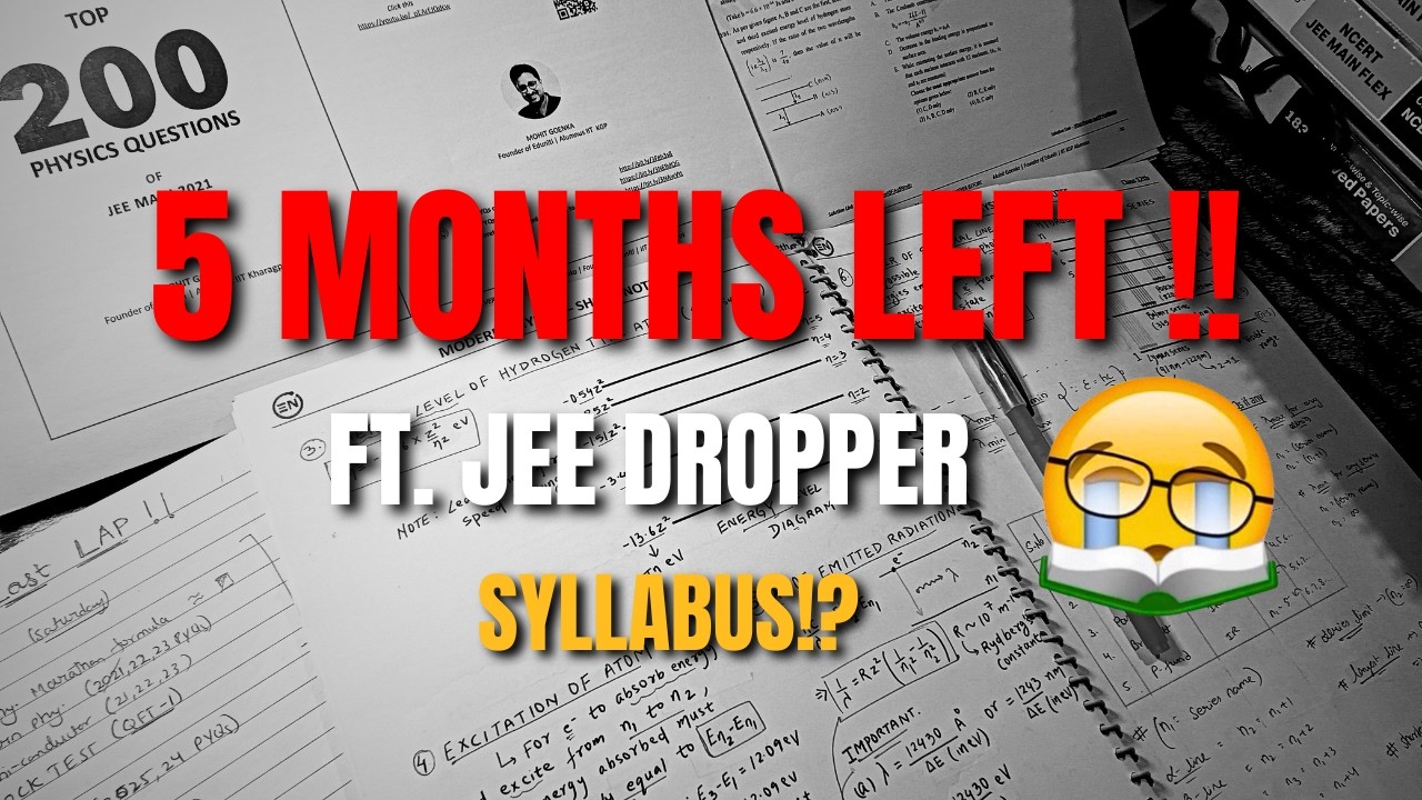 5 Months LEFT !! August Plans and Update 📚🔥| ft. JEE DROPPER 2027