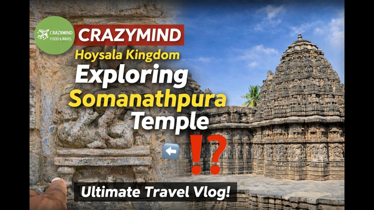 Mind-Blowing Ancient Carvings|| Exploring SOMANATHPURA Temple || HOYSALA Kingdom Vlog|| 🛕
