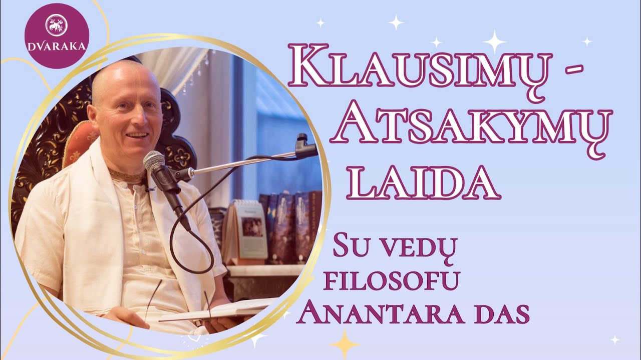 Klausimų - Atsakymų laida su Anantara das, 2023-04-19
