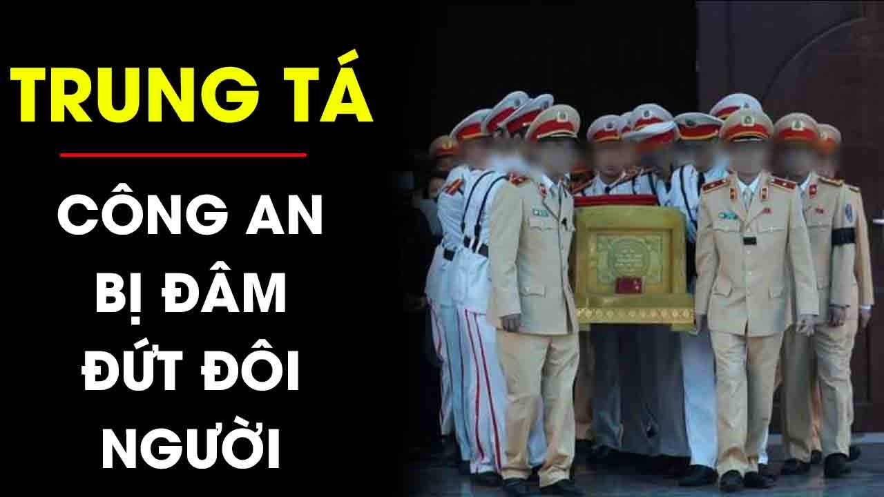 XÓT XA Trung tá Công an bị gã tài xế đâm đứt đôi người trong khi làm nhiệm vụ | Điều tra TV