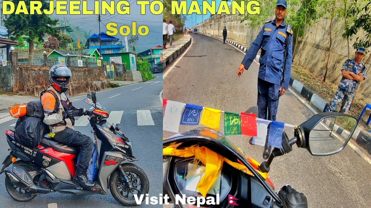 Darjeeling To Nepal 🇳🇵 Manang in Scooty | First International Solo Trip of the year | Day 01