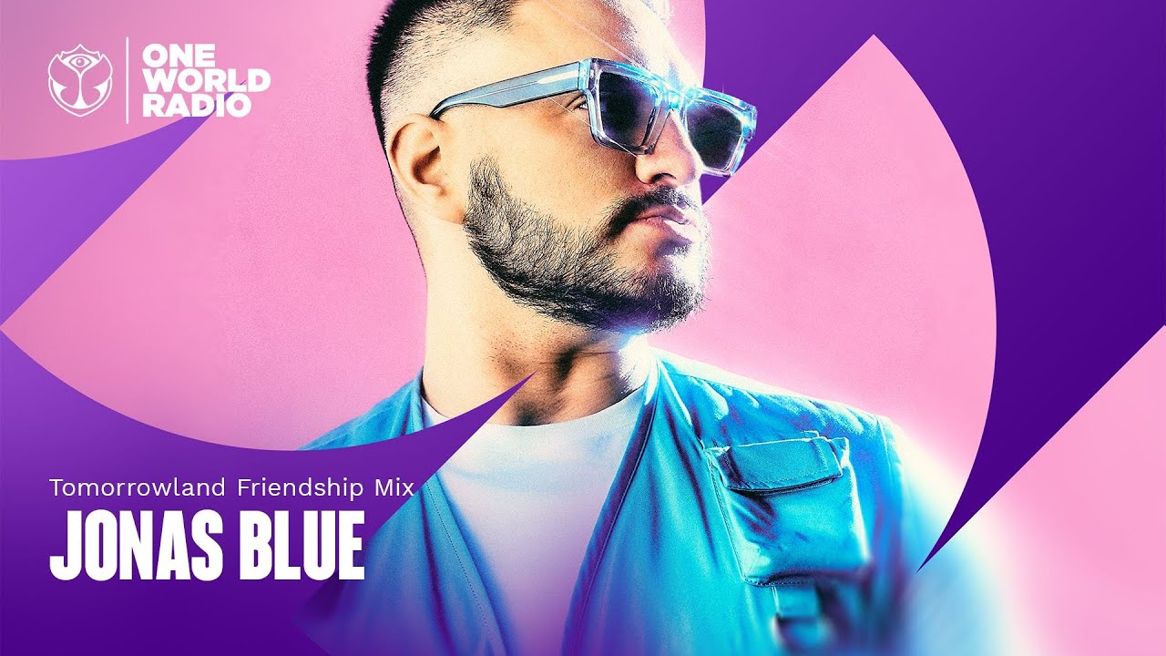 Tomorrowland Friendship Mix with Jonas Blue