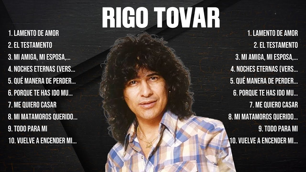 Greatest Hits Rigo Tovar álbum completo 2024 ~ Mejores artistas para escuchar 2024