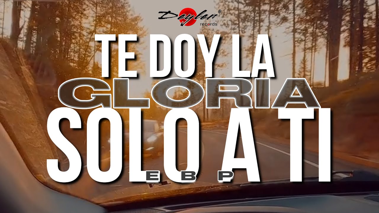 Te doy la Gloria solo a Ti #satb | El Buen Pastor | deyler®