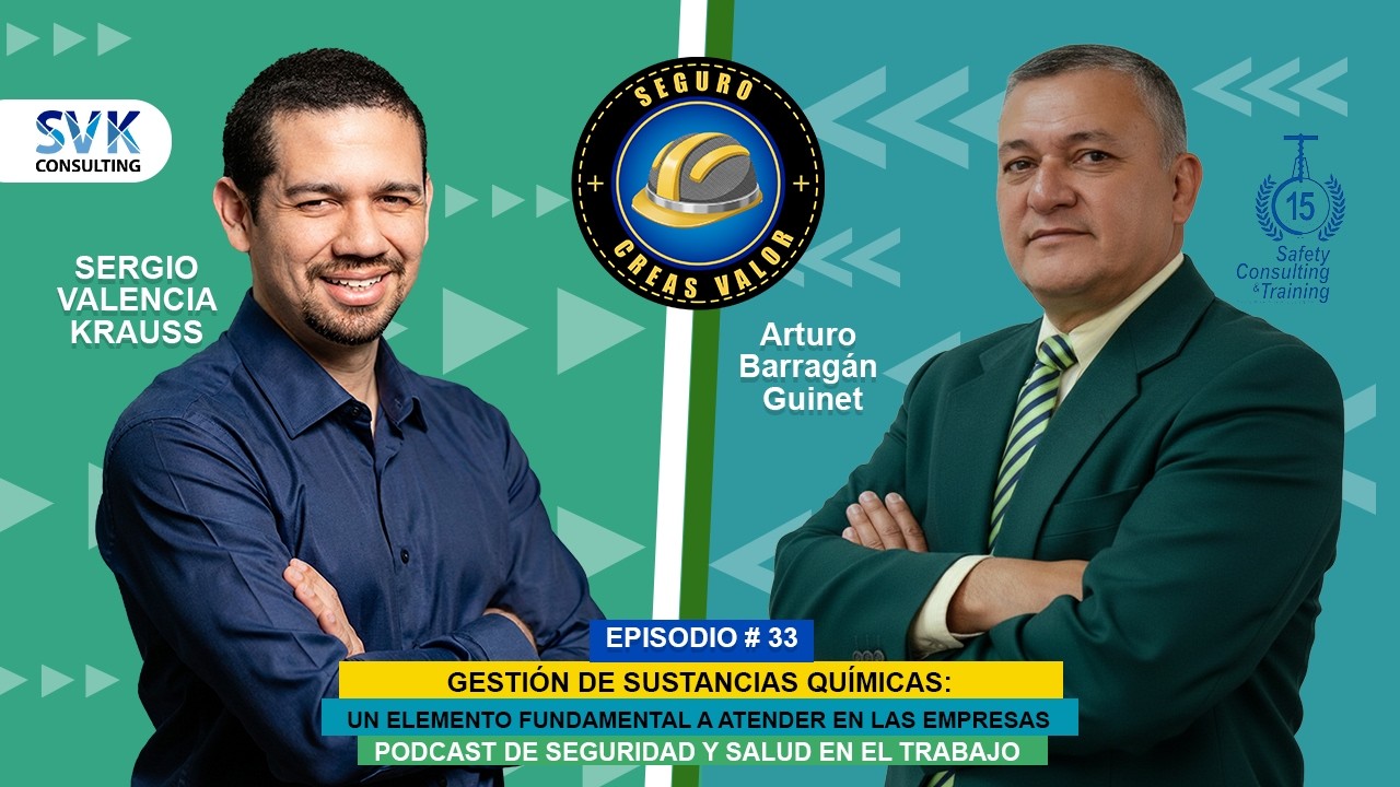 🔵 Episodio #33 Gestión de sustancias químicas: Un elemento fundamental a atender en las empresas