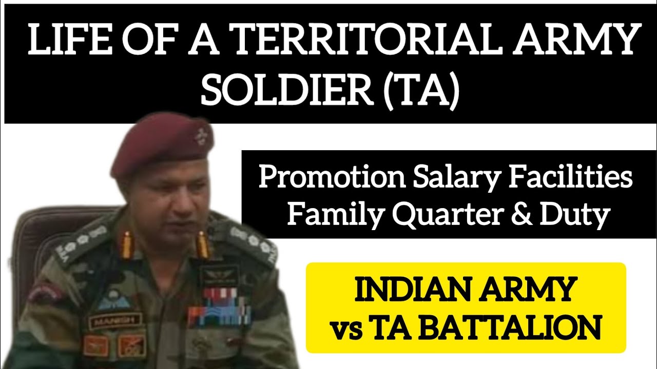 LifeStyle Of Army TA Batalion Soldiers | TerritorialArmy Soldiers Duty Promotion Facilities & Salary