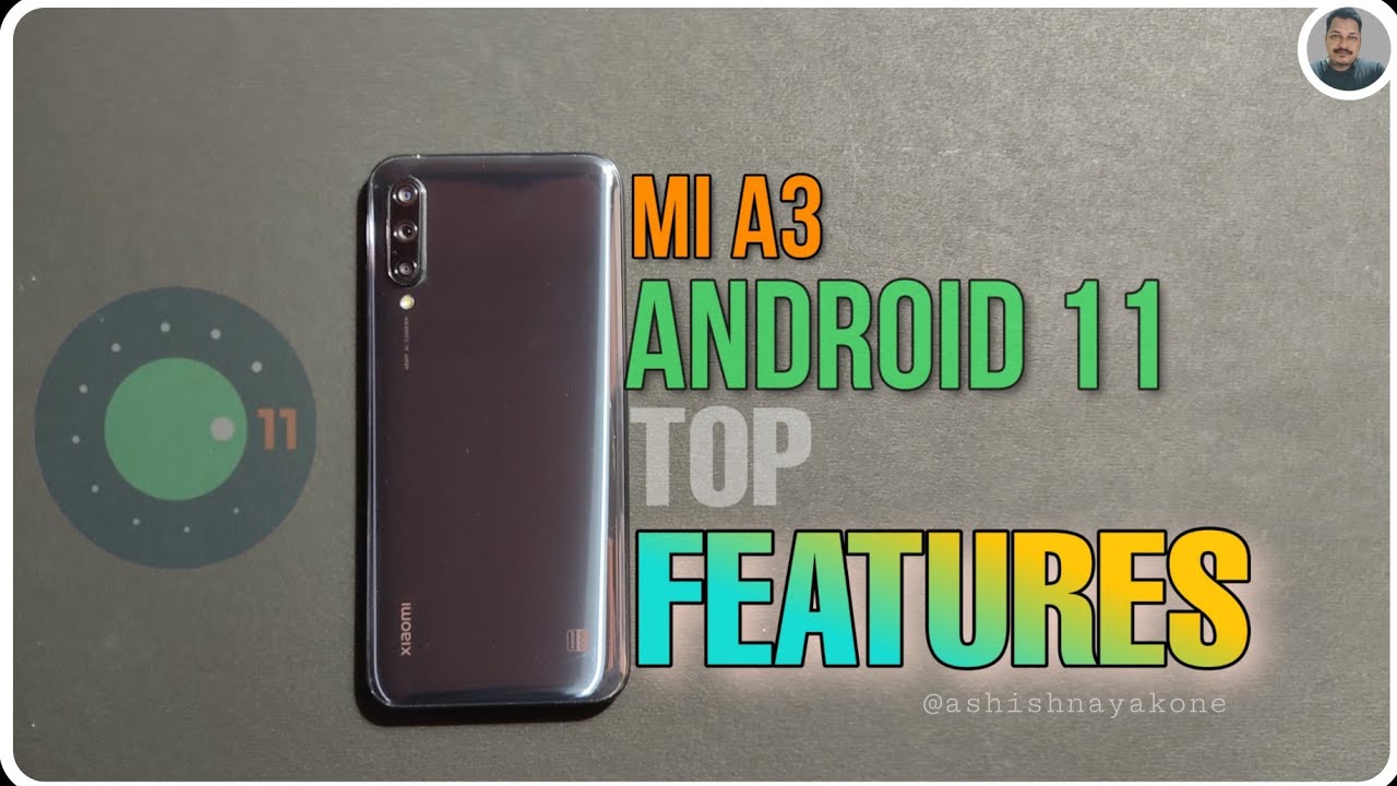 Mi A3 On Android 11 || Top Features