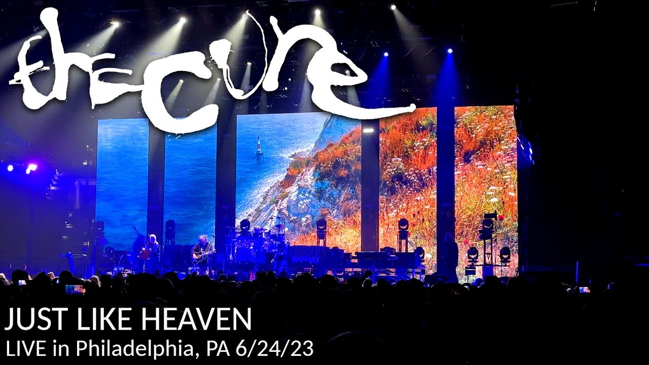 The Cure 'Just Like Heaven' Live in Philadelphia, PA June 24 2023