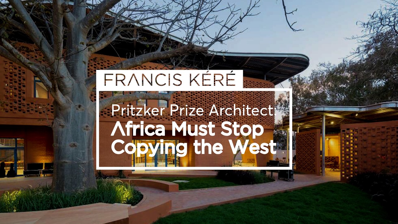Francis Kéré: African architecture should stop copying the West