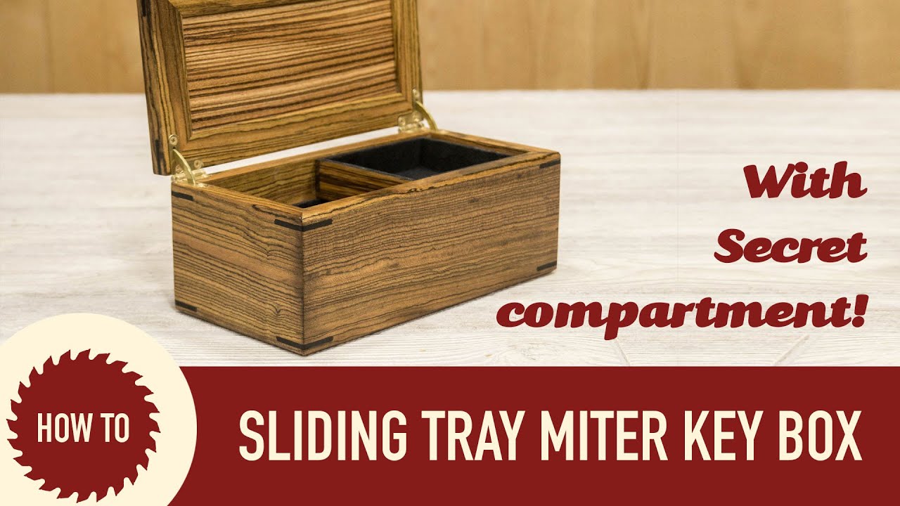 How to Make a Sliding Tray Box with Hidden Compartment