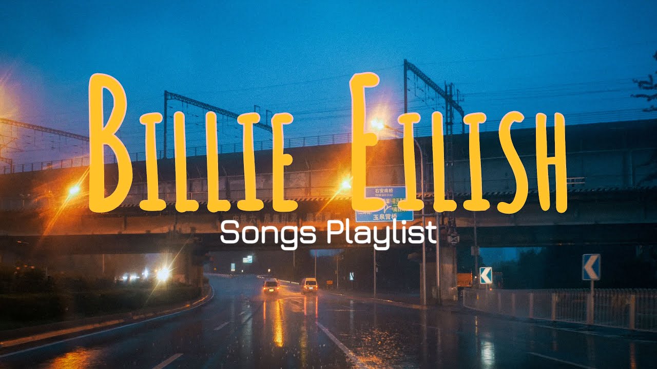 Sleepless Driver@Billie Eilish Playlist Mix - Rainy Day Drive With Me
