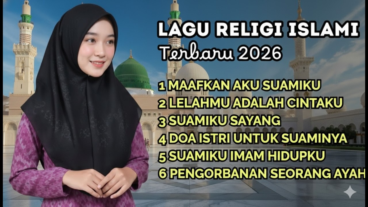 SUAMIKU SAYANG - Lagu Religi Islami Terbaru 2026 | Lagu Penenang Hati | Bikin Haru