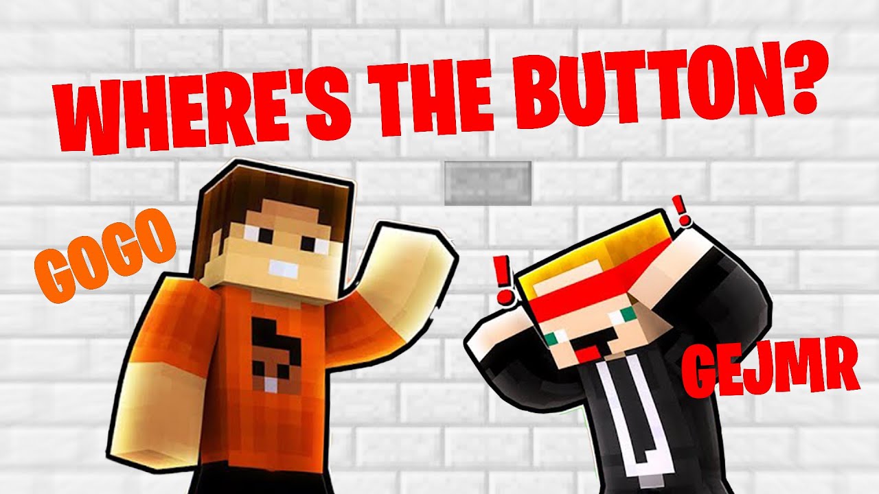NÁJDI BUTTON A VYHRAJ MILIÓN - MINECRAFT │ GOGO & GEJMR