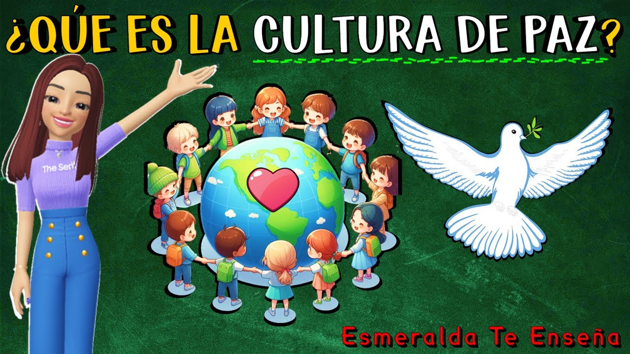 🤝La Cultura de Paz🕊️