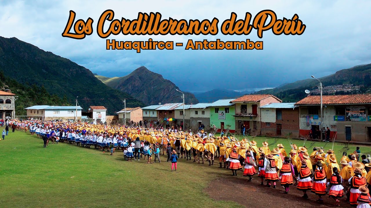 CHANCARA ORCCO - HUAYLIA - LOS CORDILLERANOS DEL PERU - HUAQUIRCA ANTABAMBA