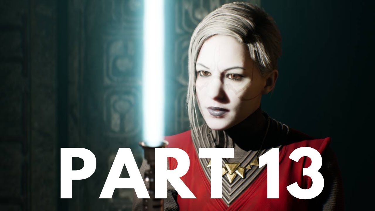 STAR WARS JEDI FALLEN ORDER Gameplay Walkthrough Campaign Part 13