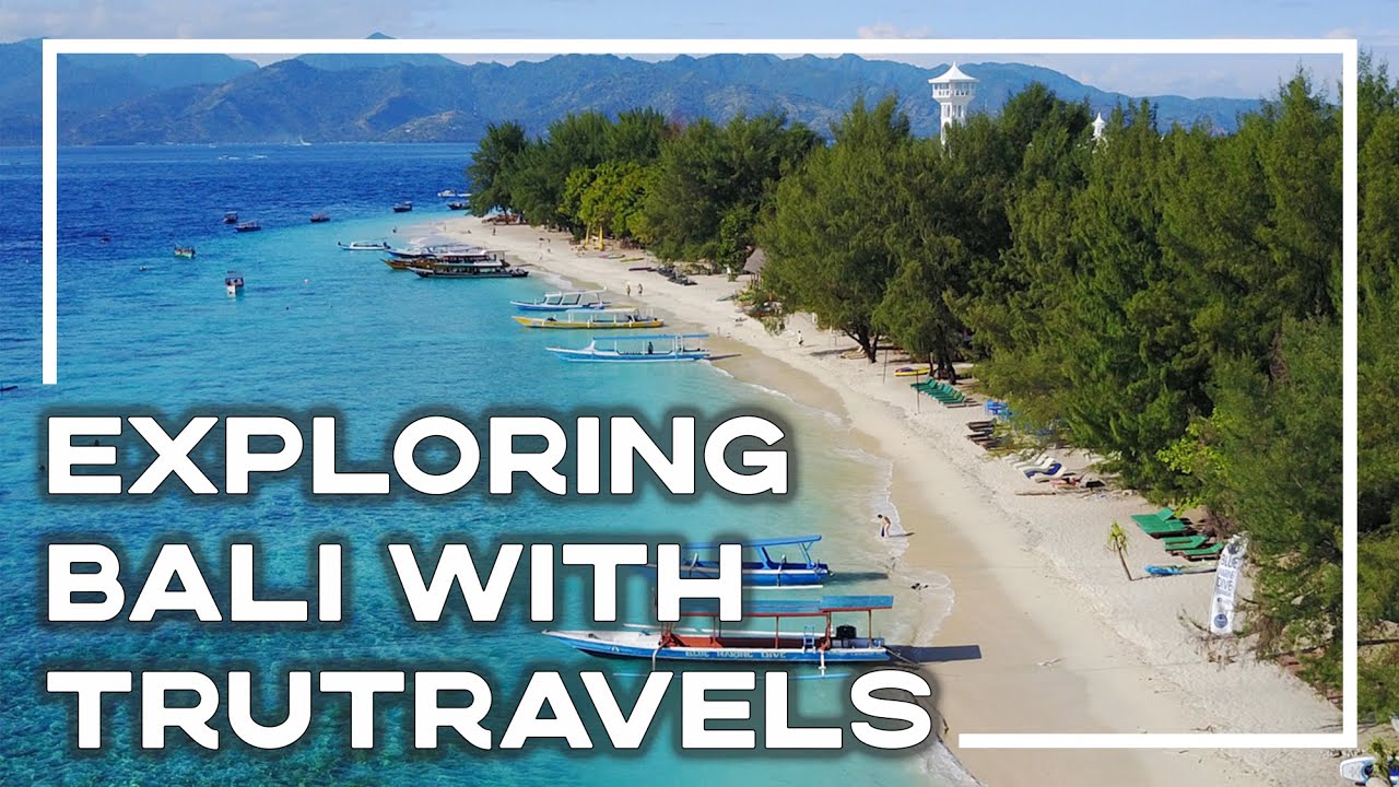 10 Days Of Adventure In Bali With TruTravels 🌴 (Inc Canggu, Ubud & Gili T) | Backpacker Banter