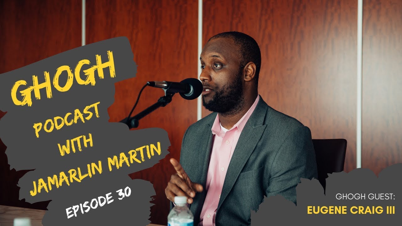 Eugene Craig III | Episode #30
